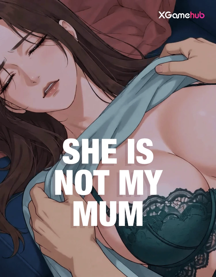 She is not My Mum!